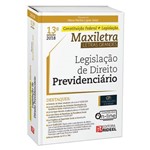 Legislação de Direito Previdenciário - Maxiletra - 13ª Edição 2018