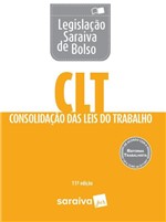 Ficha técnica e caractérísticas do produto Legislação Saraiva de Bolso - CLT Consolidação das Leis do Trabalho - 11ª Ed. 2018