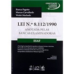 Ficha técnica e caractérísticas do produto Lei Nº 8.112/1990 Anotada Pelas Bancas Examinadoras: ESAF - Série Constituição e Códigos Anotados