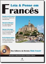 Ficha técnica e caractérísticas do produto Leia e Pense em Frances com Cd - Alta Books
