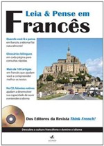 Ficha técnica e caractérísticas do produto Leia & Pense em Francês - Editora Alta Books