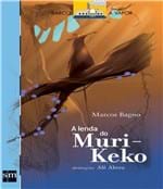 Ficha técnica e caractérísticas do produto Lenda do Muri-Keko