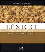 Ficha técnica e caractérísticas do produto Lexico Hebraico e Aramaico do Antigo Testamento - Vida Nova