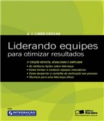 Ficha técnica e caractérísticas do produto Liderando Equipes para Otimizar Resultados - 04 Ed - Saraiva