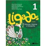 Ficha técnica e caractérísticas do produto Ligados com Ciencias Historia Geografia 1 Ano - Saraiva