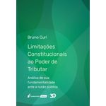 Ficha técnica e caractérísticas do produto Limitações Constitucionais ao Poder de Tributar - 2019