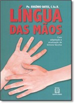 Ficha técnica e caractérísticas do produto Língua das Mãos - Santuario