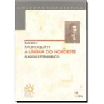 Ficha técnica e caractérísticas do produto Língua Do Nordeste - Alagoas E Pernambuco