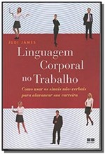 Ficha técnica e caractérísticas do produto Linguagem Corporal no Trabalho - Best Seller