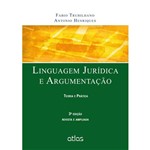 Ficha técnica e caractérísticas do produto Linguagem Juridica e Argumentacao: Teoria e Pratica