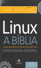 Ficha técnica e caractérísticas do produto Linux a Biblia - Alta Books - 1