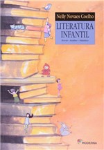 Ficha técnica e caractérísticas do produto Literatura Infantil. Teoria, Análise, Didática - Moderna