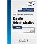 Ficha técnica e caractérísticas do produto Livreo - 1001 Questões Comentadas de Direito Administrativo-Cespe (Série 1001)