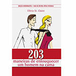 Ficha técnica e caractérísticas do produto Livro - 203 Maneira de Enlouquecer um Homem na Cama