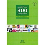 Ficha técnica e caractérísticas do produto Livro - 300 Propostas de Artes Visuais