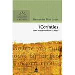 Livro - 1 Coríntios - Comentários Expositivos Hagnos