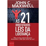 Ficha técnica e caractérísticas do produto 21 Irrefutáveis Leis da Liderança