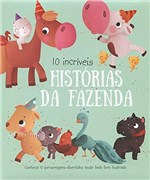 Ficha técnica e caractérísticas do produto 10 Incríveis Histórias da Fazenda - Yoyo Books