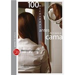 Ficha técnica e caractérísticas do produto Livro - 100 Escovadas Antes de Ir para a Cama - Edição de Bolso