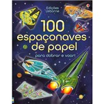 Livro - 100 Espaçonaves de Papel para Dobrar e Voar!