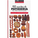 Ficha técnica e caractérísticas do produto Livro - 100 Receitas de Patisseria - Pães, Tortas, Doces & Salgados