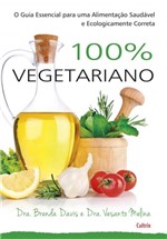 Ficha técnica e caractérísticas do produto Livro - 100 % Vegetariano