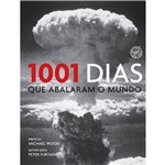 Ficha técnica e caractérísticas do produto Livro - 1001 Dias que Abalaram o Mundo