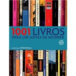 Livro - 1001 Livros para Ler Antes de Morrer