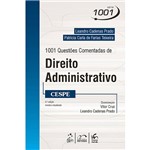 Ficha técnica e caractérísticas do produto Livro - 1001 Questões Comentadas de Direito Administrativo - CESPE - Série 1001
