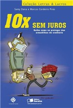Ficha técnica e caractérísticas do produto Livro - 10x Sem Juros