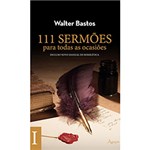 Livro - 111 Sermões para Todas as Ocasiões - Vol. 1