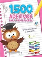 Ficha técnica e caractérísticas do produto Livro 1500 Adesivos para Professores - Motive Seus Alunos!