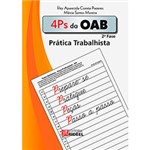 Ficha técnica e caractérísticas do produto Livro - 4 Ps da OAB 2ª Fase: Prática Trabalhista