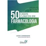 Ficha técnica e caractérísticas do produto Livro 50 Casos Clínicos em Farmacologia