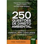 Ficha técnica e caractérísticas do produto Livro - 250 Questões de Direito Ambiental - Especial para Concursos