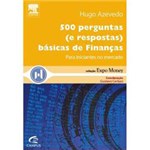 Ficha técnica e caractérísticas do produto Livro - 500 Perguntas (e Respostas) Básicas de Finanças