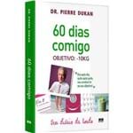 Ficha técnica e caractérísticas do produto Livro 60 Dias Comigo Objetivo 10Kg Seu Diário de Bordo