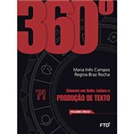 Ficha técnica e caractérísticas do produto Livro - 360° - Gêneros em Rede: Leitura e Produção de Texto - Volume Único