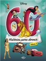 Ficha técnica e caractérísticas do produto Livro 60 Histórias para Dormir Volume 3 Disney DCL - Editora Dcl