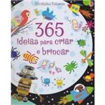 Ficha técnica e caractérísticas do produto Livro 365 Ideias para Criar e Brincar - Usborne