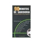 Ficha técnica e caractérísticas do produto Livro - 90 Minutos de Sabedoria