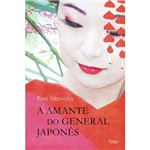 Ficha técnica e caractérísticas do produto Livro - a Amante do General Japonês