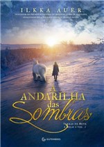 Ficha técnica e caractérísticas do produto Livro - a Andarilha das Sombras - Volume 2