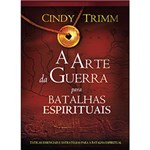 Ficha técnica e caractérísticas do produto Livro - a Arte da Guerra para Batalhas Espirituais