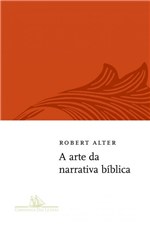 Ficha técnica e caractérísticas do produto Livro - a Arte da Narrativa Bíblica