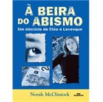 Ficha técnica e caractérísticas do produto Livro - à Beira do Abismo - um Mistério de Cléo e Levesque