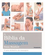 Ficha técnica e caractérísticas do produto A Bíblia da Massagem - Pensamento