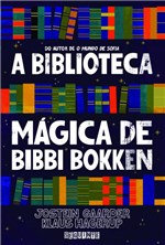 Livro - a Biblioteca Mágica de Bibbi Bokken