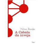 Ficha técnica e caractérísticas do produto Livro - a Cabala da Inveja