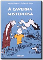 Ficha técnica e caractérísticas do produto Livro - a Caverna Misteriosa